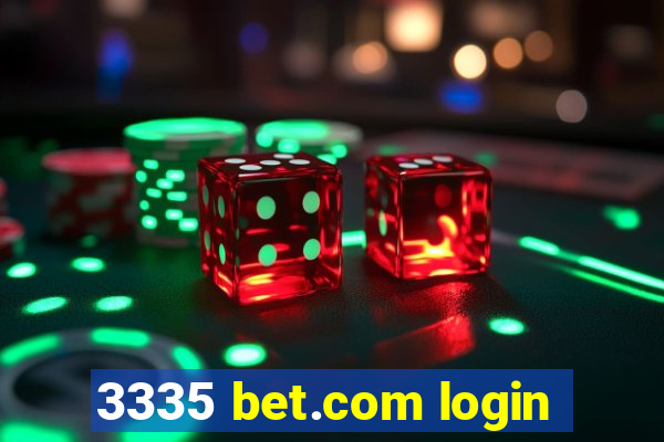 3335 bet.com login